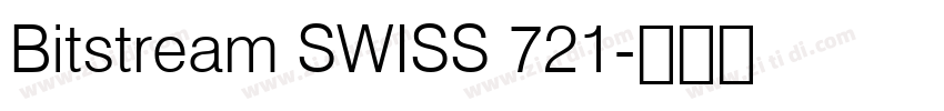 Bitstream SWISS 721字体转换